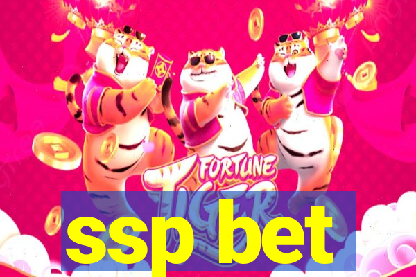 ssp bet